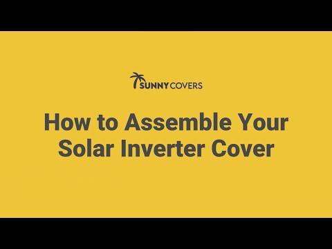 How to Assemble Your Solar Inverter Cover Instructional Video